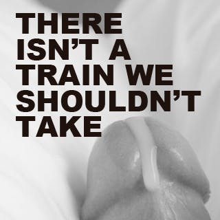 There isn't a train we shouldn't take  Sex  Confess | XConfessions Porn for Women