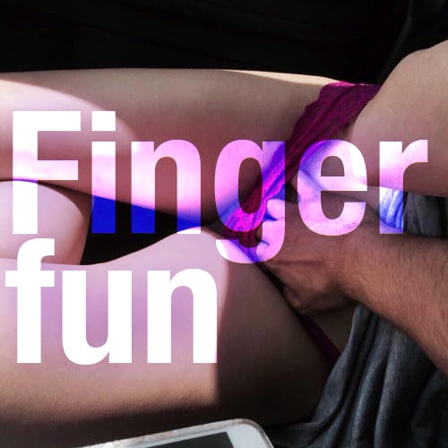 Finger fun  Sex  Confess | XConfessions Porn for Women